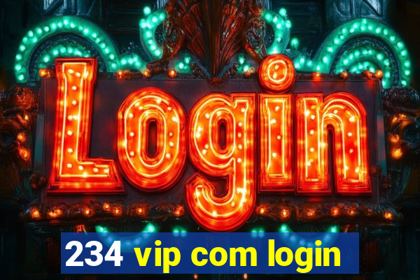 234 vip com login